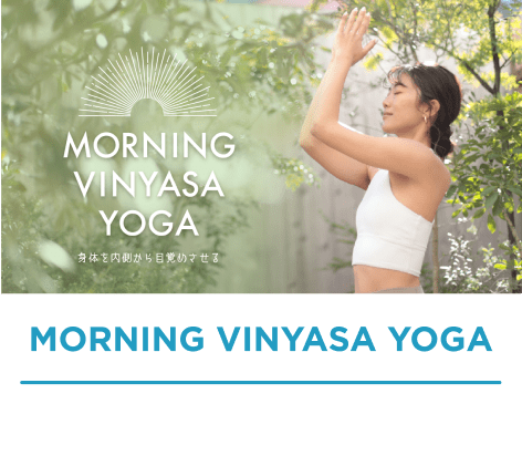 MORNING VINYASA YOGA